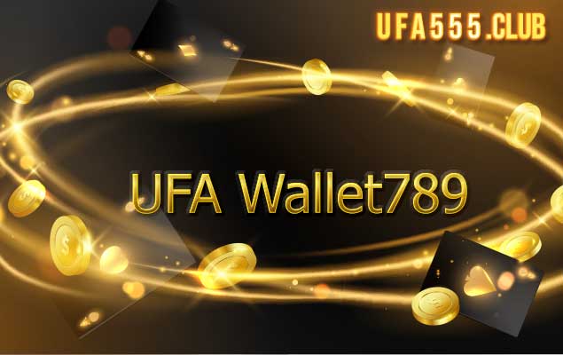 UFA Wallet789